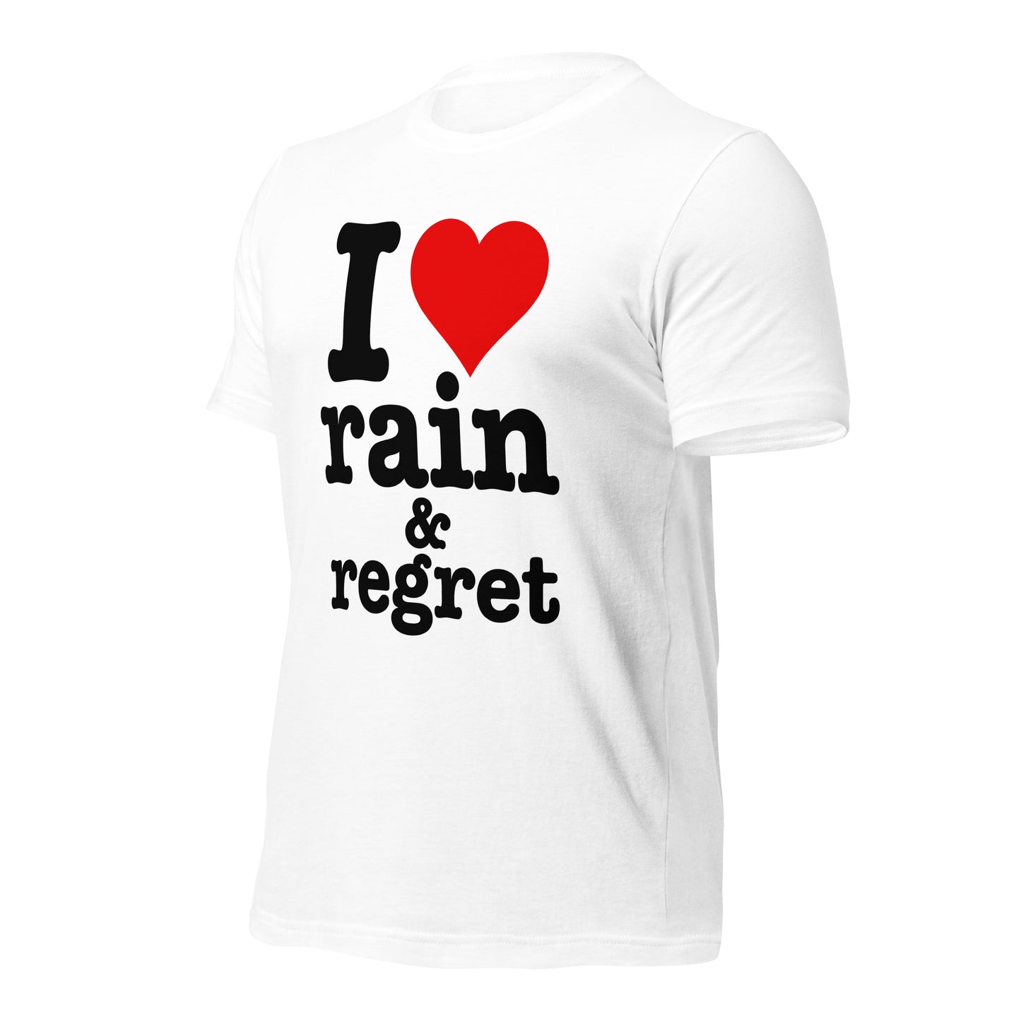 I heart rain & regret Unisex t-shirt